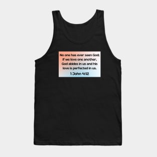 Bible Verse 1 John 4:12 Tank Top